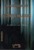 Anotimpul Haijinilor - Ioan Constantinescu | Eseuri Literatura Comparata | Critica Literara | 2001 | Universias XXI