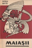 HORIA MATEI - MAIASII