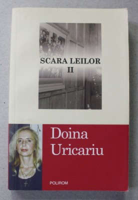 SCARA LEILOR , VOLUMUL II de DOINA URICARIU , 2011 foto