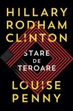 Cumpara ieftin Stare de teroare/Hillary Rodham Clinton, Louise Penny