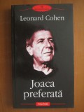 Leonard Cohen - Joaca preferată, Curtea Veche