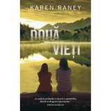 Doua vieti, Karen Raney, Rao