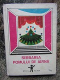 Serbarea pomului de iarna. Teatru si poezii pentru copii - Epoca de Aur