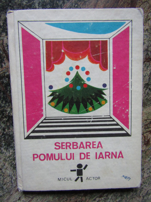 Serbarea pomului de iarna. Teatru si poezii pentru copii - Epoca de Aur
