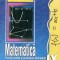 Matematica. Trunchi Comun + Curriculum Diferentiat, Constantin Nastasescu, Constantin Nita, Ion Chitescu, Dan Mihalca, 2005
