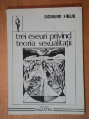 TREI ESEURI PRIVIND TEORIA SEXUALITATII-SIGMUND FREUD,BUC.1991 foto
