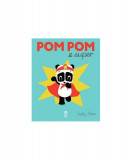 Pom Pom e super - Paperback brosat - Sophy Henn - Pandora M