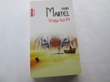 Yann Martel - Viata lui Pi