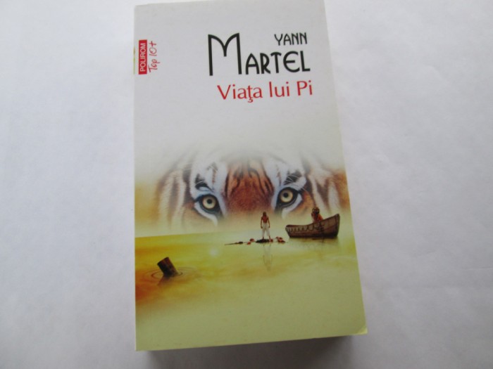 Yann Martel - Viata lui Pi