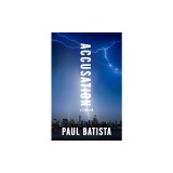 Accusation: Volume 3