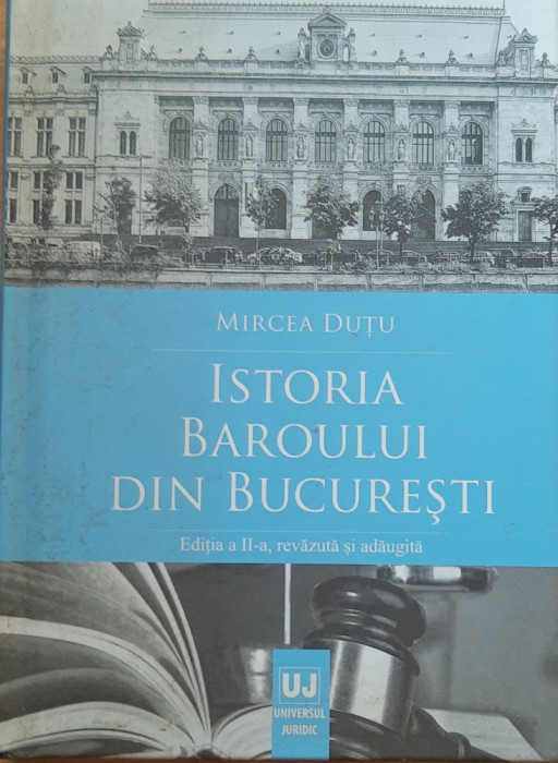 ISTORIA BAROULUI DIN BUCURESTI - MIRCEA DUTU, 2018