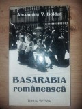 Basarabia romaneasca- Alexandru V. Boldur