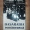 Basarabia romaneasca- Alexandru V. Boldur