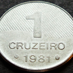 Moneda 1 CRUZEIRO - BRAZILIA, anul 1981 *cod 60