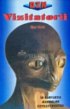 Vizitatorii. In cautarea masinilor extraterestre - 2000 - Alan Watts (H225), Lucman