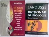 DICTIONAR DE BIOLOGIE- DENIS BUICAN+ 555 DE TESTE DE BIOLOGIE PENTRU EXAMENUL DE ADMITERE LA...