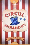 Carte de povesti Circul Mirandus de Cassie Beasley pentru copii
