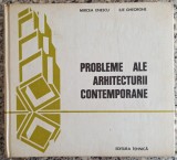 Probleme ale arhitecturii contemporane - Mircea Enescu, Ilie Gheorghe