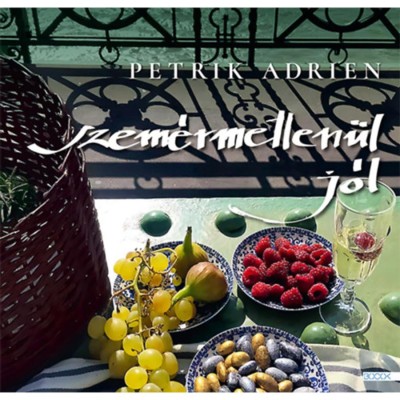 Szem&amp;eacute;rmetlen&amp;uuml;l j&amp;oacute;l - Petrik Adrien foto