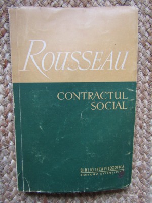 CONTRACTUL SOCIAL - ROUSSEAU - Editura Stiintifica 1957 foto
