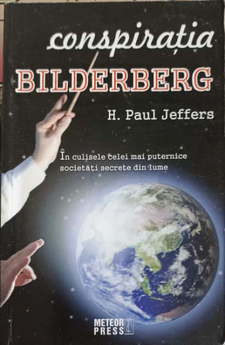 CONSPIRATIA BILDERBERG-H. PAUL JEFFERS-255265