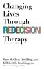 Changing Lives Through Redicision Therapy