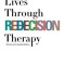 Changing Lives Through Redicision Therapy