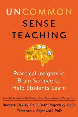 Uncommon Sense Teaching: Practical Insights in Brain Science to Help Students Learn foto
