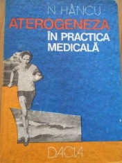 Aterogeneza In Practica Medicala - N. Hancu foto