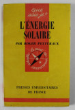 L&#039; ENERGIE SOLAIRE par ROGER PEYTURAUX , 1968