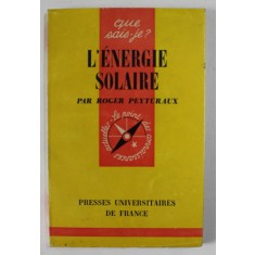 L&#039; ENERGIE SOLAIRE par ROGER PEYTURAUX , 1968