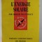 L&#039; ENERGIE SOLAIRE par ROGER PEYTURAUX , 1968