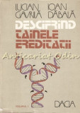 Cumpara ieftin Descifrind Tainele Ereditatii I - Lucian Gavrila, Ioan Dabala, 1982, Anton Pann