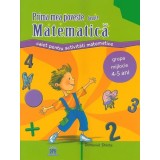 Prima mea poveste despre matematică. Caiet pentru activități, 4-5 ani - Paperback brosat - Filofteia Grama - Didactica Publishing House