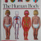 The Human Body. A First Discovery Book