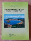 Diagnoze geografice in Spania de Nord-Vest - Ioan Soneriu