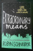 Robyn Schneider - Extraordinary Means