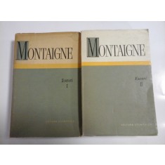 MONTAIGNE - ESEURI - 2 volume