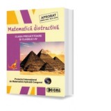 Matematica distractiva. Clasa pregatitoare si clasele I-IV. Proiectul International de Matematica Aplicata Cangurul (cod 9043)