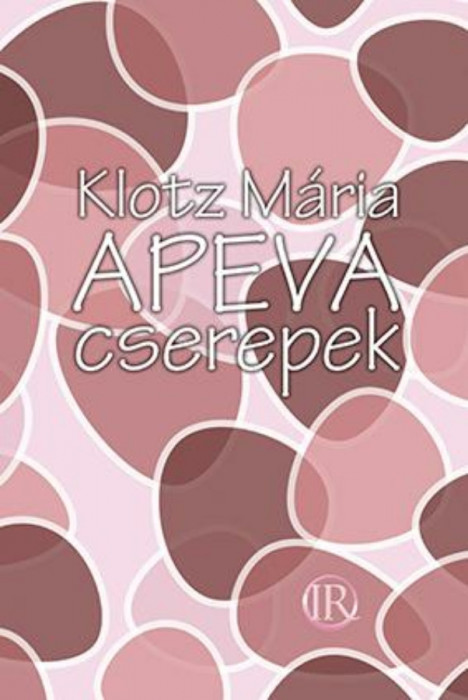 Apeva-cserepek - Klotz M&aacute;ria