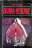 Divina nebunie - Luigi Ugolini, Editura Cartimex 1993, 281 pagini, Literatura straina, Roman celebru, Editie veche