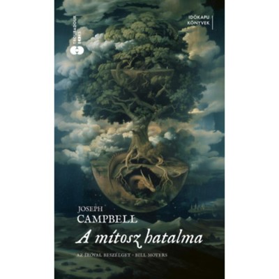 A m&amp;iacute;tosz hatalma - (K&amp;uuml;l&amp;ouml;nleges kiad&amp;aacute;s) - Joseph Campbell foto