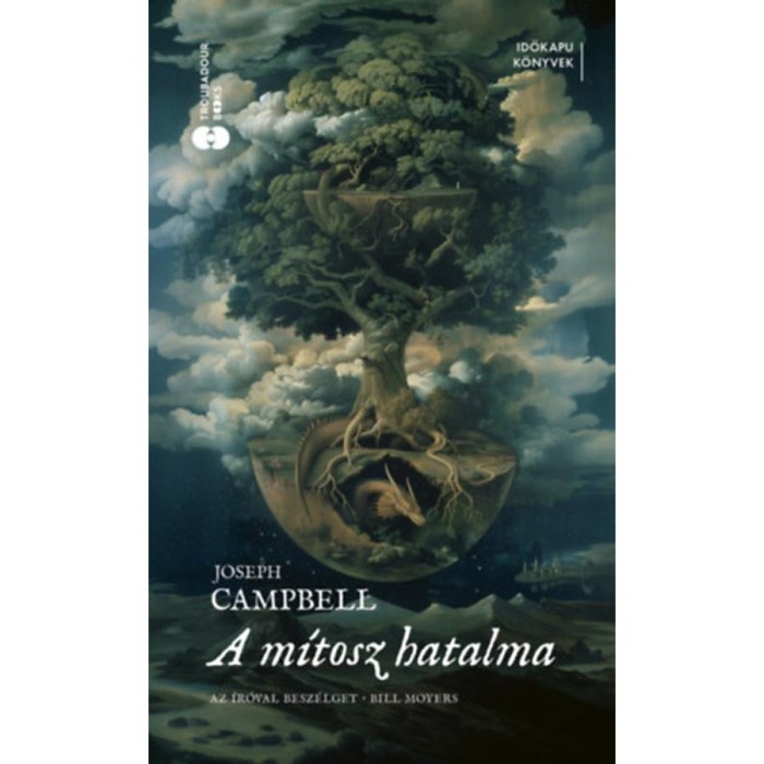 A m&iacute;tosz hatalma - (K&uuml;l&ouml;nleges kiad&aacute;s) - Joseph Campbell