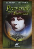 Marina Tvetaieva Tvetaeva - Povestire despre Sonecika