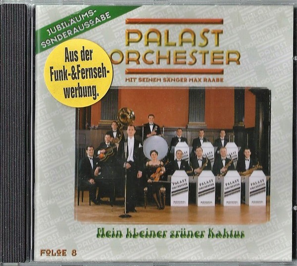 CD Palast Orchester Mit Seinem S&auml;nger Max Raabe &ndash; Mein Kleiner Gr&uuml;ner Kaktus (Folge 8) (VG+)