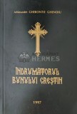 Indrumatorul bunului crestin - 1997 - Gherontie Ghenoiu (AS259)
