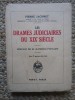 LES DRAMES JUDICIARES DU XIX SIECLE - PIERRE JACOMET