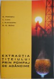 Extractia Titeiului prin Pompaj de Adancime - Corneliu Popescu - Carte Energetica, Tehnica
