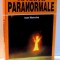 APARITII PARANORMALE de IOAN MAMULAS