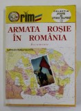 ARMATA ROSIE IN ROMANIA Documente vol.I - Colectia Revista de Istorie Militara